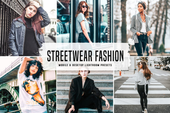 Download Streetwear Fashion Lightroom Presets - Fashion Collection
